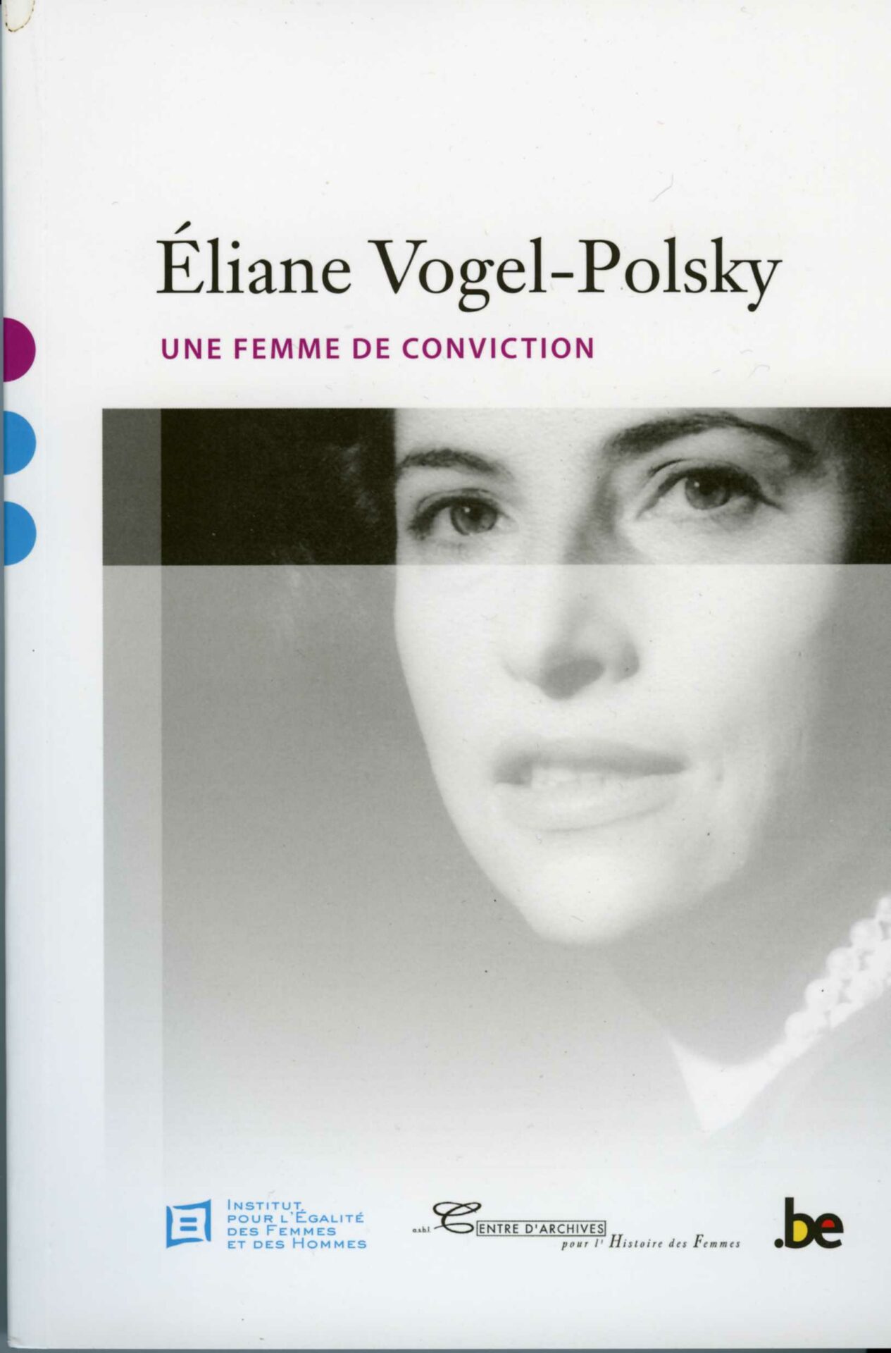 Eliane Vogel-Polsky : une femme de conviction
